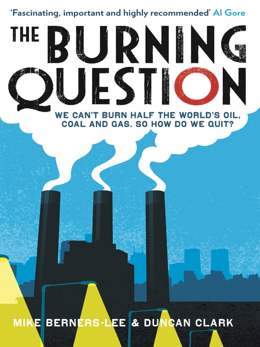 Title details for The Burning Question by Mike Berners-Lee - Wait list